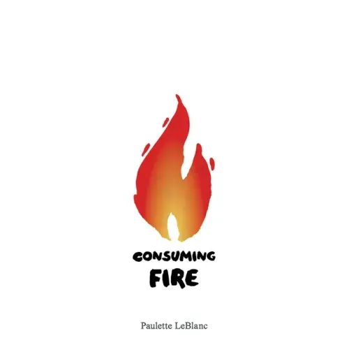 Consuming Fire