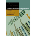 Feminist Biblical Interpretation: A Compendium of Critical Commentary on the Books of the Bible and Related Literature