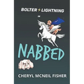 Bolter Lightning in NABBED