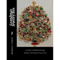 Grandma's Jewelry Box: A Guide to Making Framed Jewelry Christmas Trees and Art