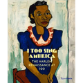 I Too Sing America: The Harlem Renaissance at 100