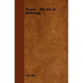 Prayer - The Art of Believing