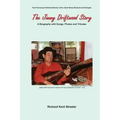 The Jimmy Driftwood Story: A Biography with Songs, Photos and Tributes