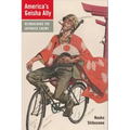 America's Geisha Ally: Reimagining the Japanese Enemy