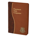 Franciscan Daily Companion: Part of the Spiritual Life Series