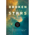Broken Stars: Contemporary Chinese Science Fiction in Translation