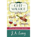 Chef Maurice and the Wrath of Grapes