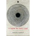 A Name for Every Leaf: Selected Poems, 1959-2015