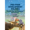 Pro-poor Development Policies: Lessons from the Philippines and East Asia