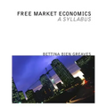 Free Market Economics: A Syllabus