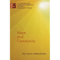 Hope and Community: A Constructive Christian Theology for the Pluralistic World, Vol. 5 Volume 5