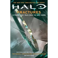 Halo: Fractures: Extraordinary Tales from the Halo Canon