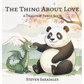 The Thing About Love: A Heartwarming Story About Love, Mindfulness, and Friendship for Kids