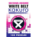 Second-Degree White Belt Kakuro: Conceptis Puzzles