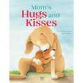 Mom's Hugs and Kisses