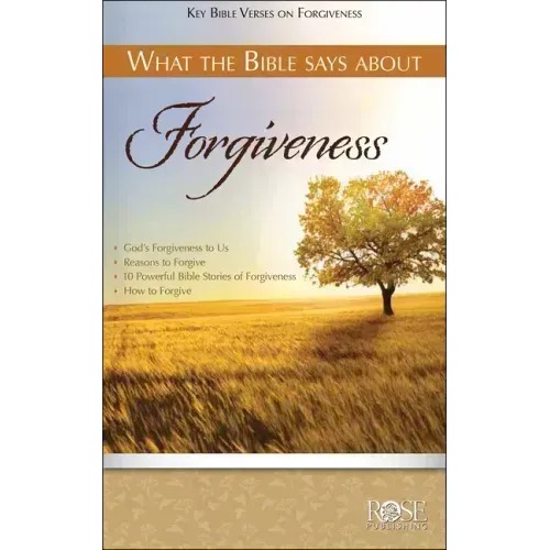 What the Bible Says about Forgiveness