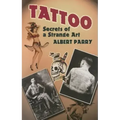 Tattoo: Secrets of a Strange Art