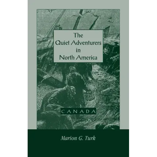 The Quiet Adventurers in North America (Canada)