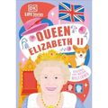 DK Life Stories Queen Elizabeth II