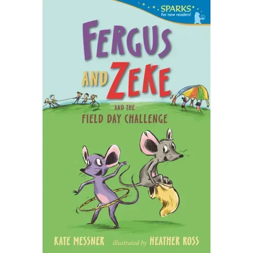 Fergus and Zeke and the Field Day Challenge: Candlewick Sparks