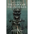 The Clock of the Centuries