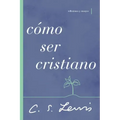 Cómo ser cristiano Softcover How to be a Christian