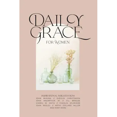 Daily Grace for Women: Devotional Reflections to Nourish Your Soul