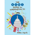 The Kid's Guide to Washington, DC