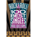 Rock and Roll the 100 Best Singles