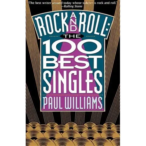 Rock and Roll the 100 Best Singles