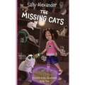 The Missing Cats: A Caitlin & Rio Adventure