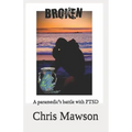 Broken: A paramedics battle with PTSD