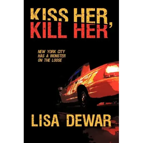 Kiss Her, Kill Her