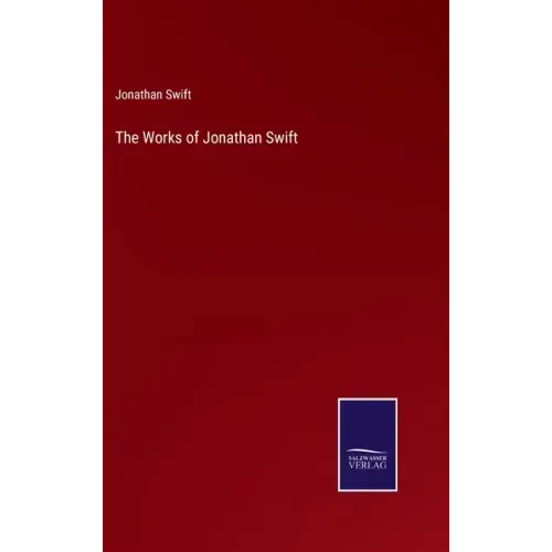 The Works of Jonathan Swift