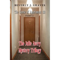 The Julie Avery Mystery Trilogy: Part 2: The Curse of Apartment 5B