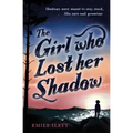The Girl Who Lost Her Shadow