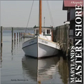 Maryland's Eastern Shore: A Keepsake