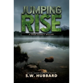 Jumping Rise: a small town, outdoor adventure mystery