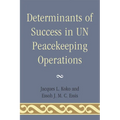Determinants of Success in UN Peacekeeping Operations