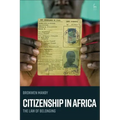 Citizenship in Africa: The Law of Belonging