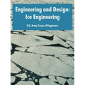 Engineering and Design: Ice Engineering