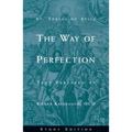 The Way of Perfection by St. Teresa of Avila: Study Edition