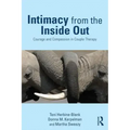 Intimacy from the Inside Out: Courage and Compassion in Couple Therapy
