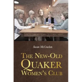 The New-Old Quaker Women's Club