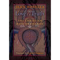 Love and Truth: The Christian Path of Charity