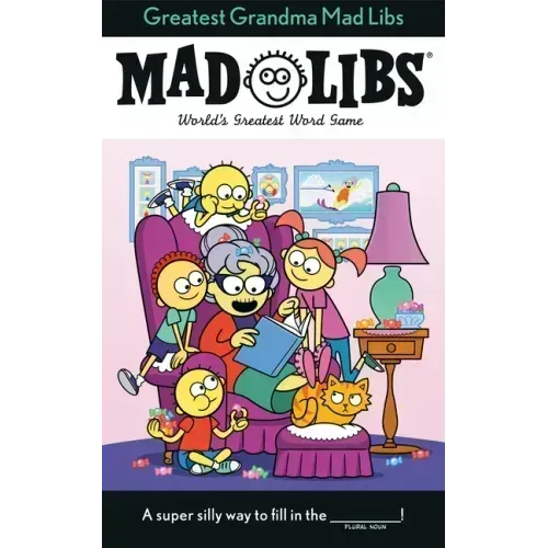 Greatest Grandma Mad Libs: World's Greatest Word Game