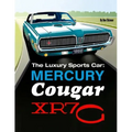 The Luxury Sports Car: Mercury Cougar XR7-G
