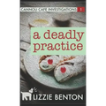 A Deadly Practice