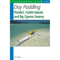 Day Paddling Florida's 10,000 Islands and Big Cypress Swamp