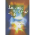Dancing the Flame of Life: The Vital Principles of Yoga